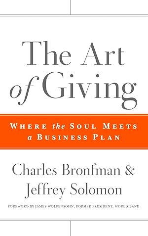 Seller image for The Art of Giving: Where the Soul Meets a Business Plan for sale by Goodwill