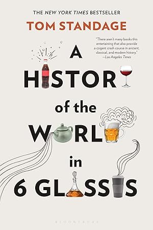 Image du vendeur pour A History of the World in 6 Glasses mis en vente par Goodwill