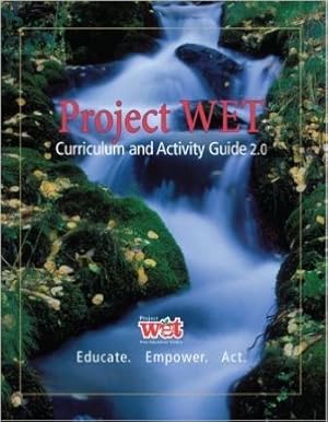 Immagine del venditore per Project WET Curriculum and Activity Guide 2. 0 venduto da Reliant Bookstore