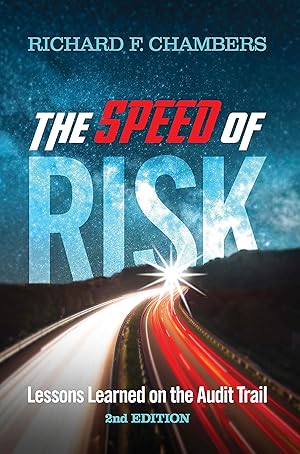 Seller image for The Speed of Risk: Lessons Learned on the Audit Trail, 2ND EDITION for sale by Goodwill Books