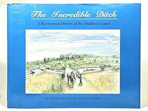 Immagine del venditore per The Incredible Ditch : A Bicentennial History of the Middlesex Canal venduto da Lost Time Books
