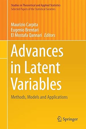 Seller image for Advances in Latent Variables: Methods, Models and Applications (Studies in Theoretical and Applied Statistics) for sale by Rarewaves.com UK