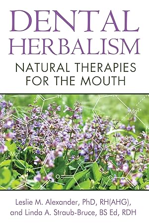 Seller image for Dental Herbalism: Natural Therapies for the Mouth for sale by Goodwill Books
