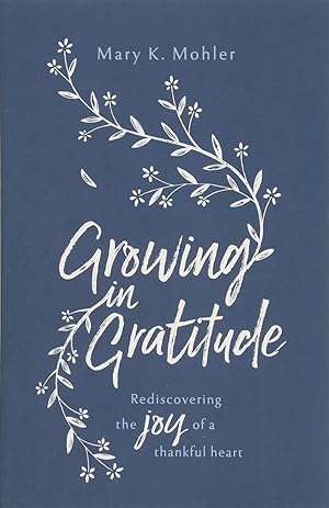 Imagen del vendedor de Growing in Gratitude a la venta por Goodwill Books