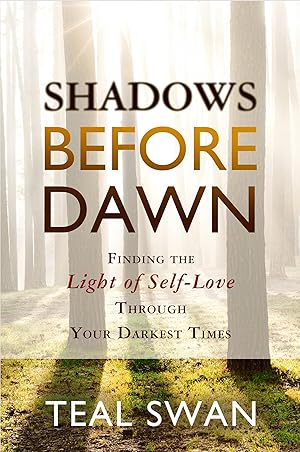 Seller image for Shadows Before Dawn: Finding the Light of Self-Love Through Your Darkest Times for sale by Zoom Books East