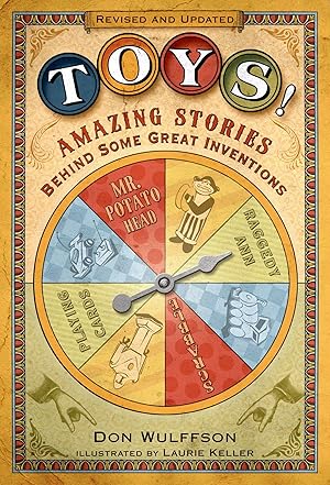Imagen del vendedor de Toys!: Amazing Stories Behind Some Great Inventions a la venta por Greenworld Books