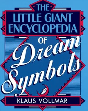 Seller image for The Little Giant Encyclopedia of Dream Symbols for sale by Greenworld Books