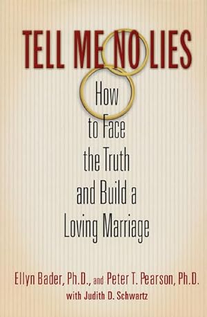 Imagen del vendedor de Tell Me No Lies: How to Face the Truth and Build a Loving Marriage a la venta por Greenworld Books