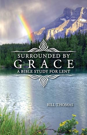 Seller image for Surrounded by Grace: A Bible Study for Lent for sale by Greenworld Books