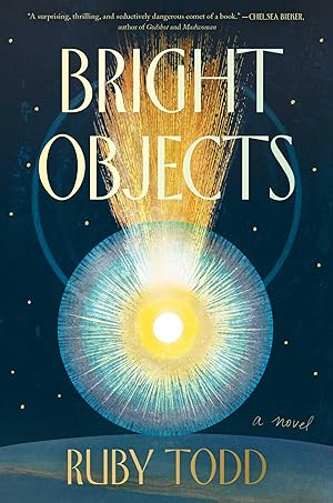 Seller image for Bright Objects for sale by Goodwill Books