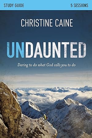 Imagen del vendedor de Undaunted Bible Study Guide: Daring to Do What God Calls You to Do a la venta por Greenworld Books