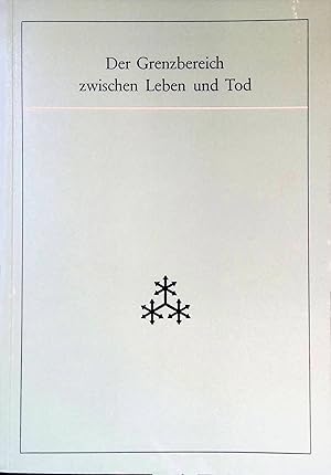 Bild des Verk�ufers f�r Der Grenzbereich zwischen Leben und Tod : Vortr�ge gehalten auf d. Tagung d. Joachim-Jungius-Gesellschaft d. Wiss., Hamburg am 9. u. 10. Oktober 1975. Ver�ffentlichung der Joachim-Jungius-Gesellschaft der Wissenschaften zum Verkauf von books4less (Versandantiquariat Petra Gros GmbH & Co. KG)