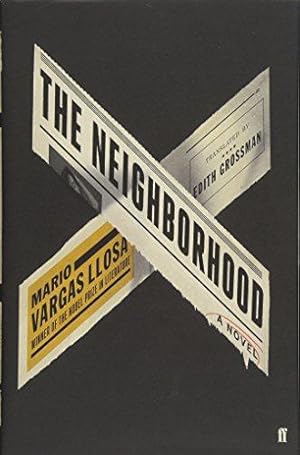 Imagen del vendedor de The Neighborhood: Mario Vargas Llosa a la venta por WeBuyBooks