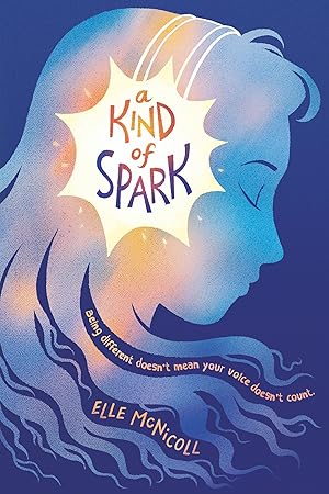Bild des Verk�ufers f�r A Kind of Spark zum Verkauf von tLighthouse Books