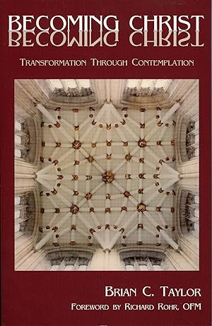 Seller image for Becoming Christ: Transformation Through Contemplation for sale by Greenworld Books