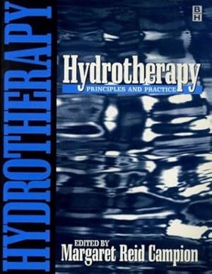 Image du vendeur pour Hydrotherapy: Principles and Practice mis en vente par WeBuyBooks