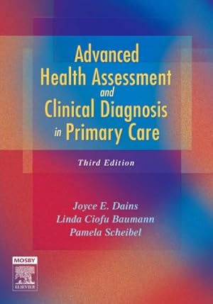 Seller image for Advanced Health Assessment & Clinical Diagnosis in Primary Care for sale by Zoom Books East