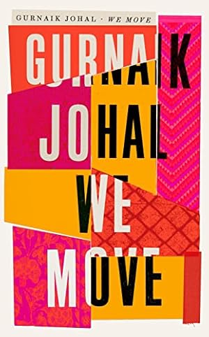 Bild des Verk�ufers f�r We Move: Winner of the 2023 Somerset Maugham Award zum Verkauf von WeBuyBooks