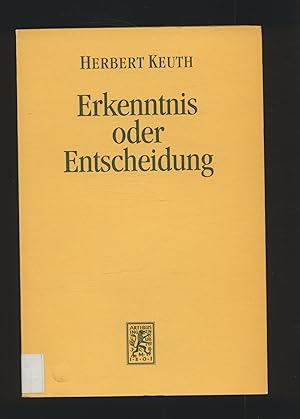 Bild des Verk�ufers f�r Erkenntnis oder Entscheidung zum Verkauf von avelibro OHG