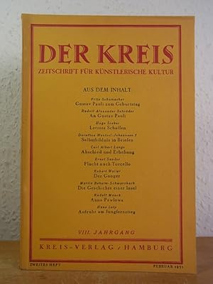 Bild des Verk�ufers f�r Der Kreis. Zeitschrift f�r k�nstlerische Kultur. VIII. Jahrgang, Heft 2, Februar 1931 zum Verkauf von Antiquariat Weber