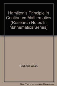 Image du vendeur pour Hamilton's Principle in Continuum Mathematics (Research Notes In Mathematics Series) mis en vente par WeBuyBooks