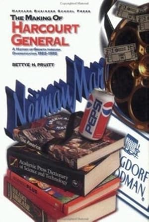 Immagine del venditore per The Making of Harcourt General: A History of Growth Through Diversification 1922-1992 venduto da Bay State Book Company