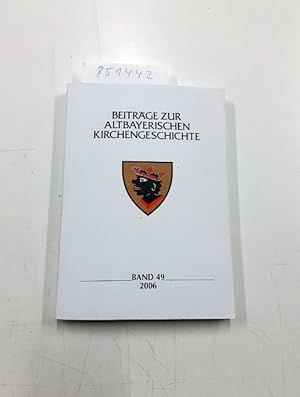 Bild des Verk�ufers f�r Beitr�ge zur altbayerischen Kirchengeschichte, Band 49 zum Verkauf von avelibro OHG