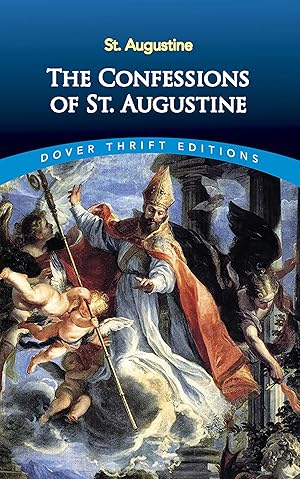 Imagen del vendedor de The Confessions of St. Augustine (Dover Thrift Editions: Religion) a la venta por Zoom Books East