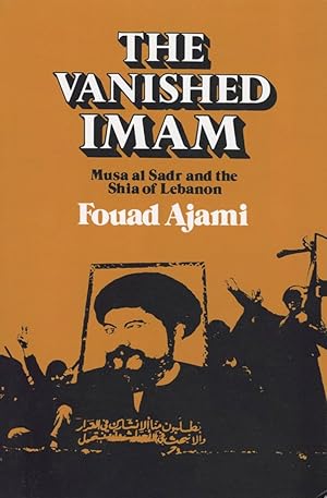 Seller image for The Vanished Imam: Musa al Sadr and the Shia of Lebanon for sale by Bay State Book Company