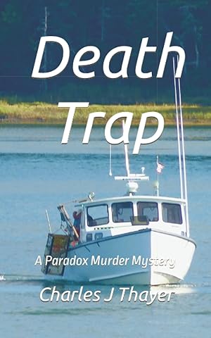 Seller image for Death Trap: A Murder Mystery (Paradox Murder Mystery) for sale by Greenworld Books