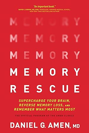Bild des Verk�ufers f�r Memory Rescue: Supercharge Your Brain, Reverse Memory Loss, and Remember What Matters Most zum Verkauf von Greenworld Books