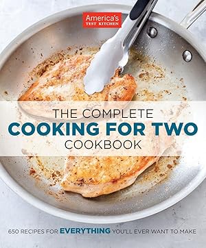Imagen del vendedor de The Complete Cooking for Two Cookbook: 650 Recipes for Everything You'll Ever Want to Make (The Complete ATK Cookbook Series) a la venta por Greenworld Books