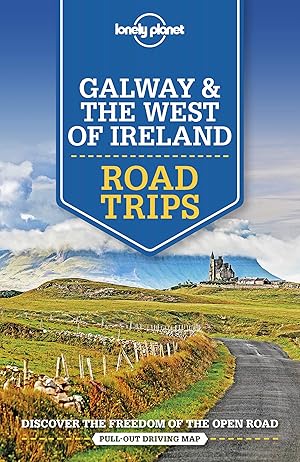Imagen del vendedor de Lonely Planet Galway & the West of Ireland Road Trips (Road Trips Guide) a la venta por Greenworld Books