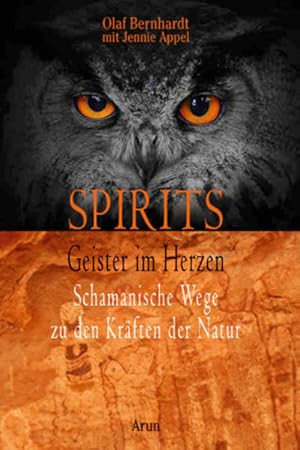 Bild des Verk�ufers f�r Spirits - Geister im Herzen: Schamanische Wege zu den Kr�ften der Natur zum Verkauf von Studibuch