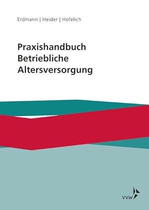 Seller image for Praxishandbuch Betriebliche Altersversorgung for sale by Studibuch