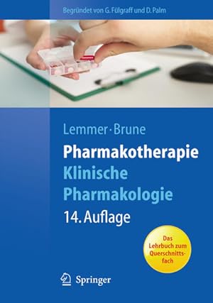 Imagen del vendedor de Pharmakotherapie: Klinische Pharmakologie (Springer-Lehrbuch) a la venta por Studibuch