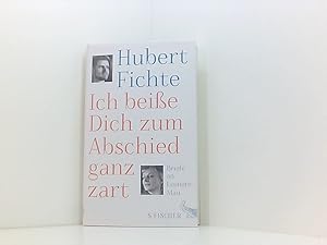 Imagen del vendedor de Ich bei�e Dich zum Abschied ganz zart: Briefe an Leonore Mau Briefe an Leonore Mau a la venta por Book Broker