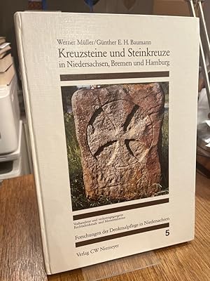 Bild des Verk�ufers f�r Kreuzsteine und Steinkreuze in Niedersachsen, Bremen und Hamburg. Vorhandene und verlorengegangene Rechtsdenkmale und Memorialsteine. Herausgeber: Hans-Herbert M�ller. (= Forschungen der Denkmalpflege in Niedersachsen 5). zum Verkauf von Antiquariat Hecht