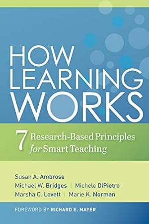 Immagine del venditore per How Learning Works: Seven Research-Based Principles for Smart Teaching venduto da Book Grocer