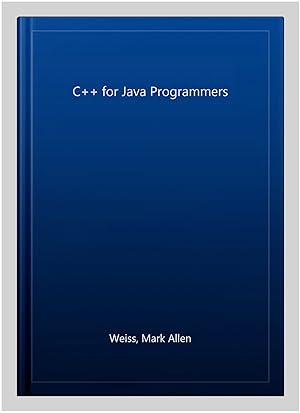 Immagine del venditore per C++ for Java Programmers venduto da GreatBookPricesUK