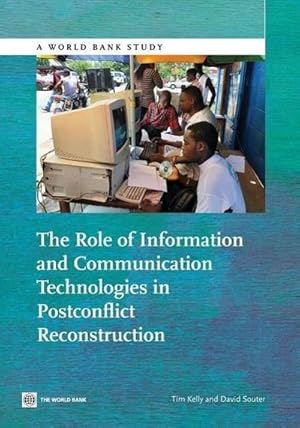 Seller image for The Role of Information and Communication Technologies in Postconflict Reconstruction for sale by AHA-BUCH GmbH