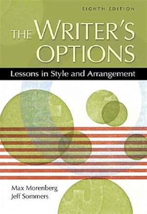 Seller image for Writer's Options : Lessons in Style and Arrangement for sale by GreatBookPrices