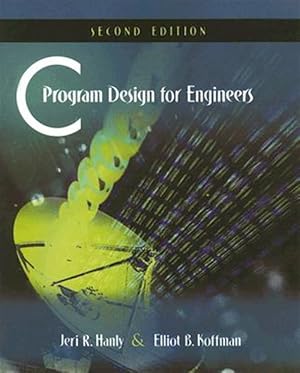 Imagen del vendedor de C Program Design for Engineers a la venta por GreatBookPrices