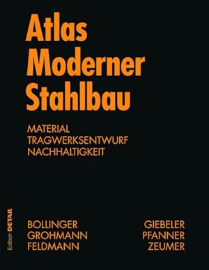 Bild des Verk�ufers f�r Atlas Moderner Stahlbau: Stahlbau im 21. Jahrhundert zum Verkauf von Studibuch