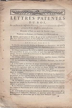 Imagen del vendedor de Lettres patentes du roi, sur un d�cret de l'Assembl�e nationale, pour la constitution des assembl�es primaires & des assembl�es administratives : donn�es � Paris au mois de janvier 1790. a la venta por Librairie Diona