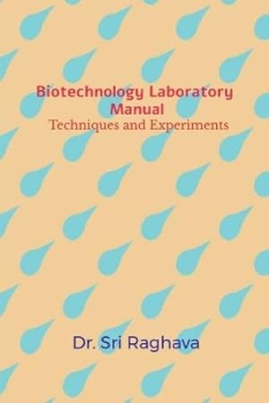 Imagen del vendedor de Biotechnology Laboratory Manual a la venta por Rarewaves.com USA