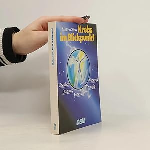 Bild des Verk�ufers f�r Krebs im Blickpunkt: Ursachen, Diagnose, Therapie, Vorsorge, Forschung zum Verkauf von Bookbot