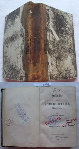 Von der Verkäuferin bzw. dem Verkäufer bereitgestelltes Bild für Geschichte des Feldzuges von 1815 Waterloo zum Verkauf durch Versandhandel für Sammler