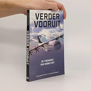 Imagen del vendedor de Verder vooruit: De toekomst van mobiliteit a la venta por Bookbot