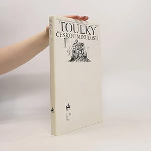 Immagine del venditore per Toulky ceskou minulosti 1: Od nejstarsi doby kamenne po prah vrcholneho stredoveku venduto da Bookbot